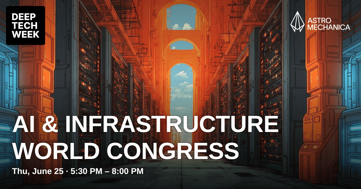 AI & Infrastructure World Congress | Deep Tech Week