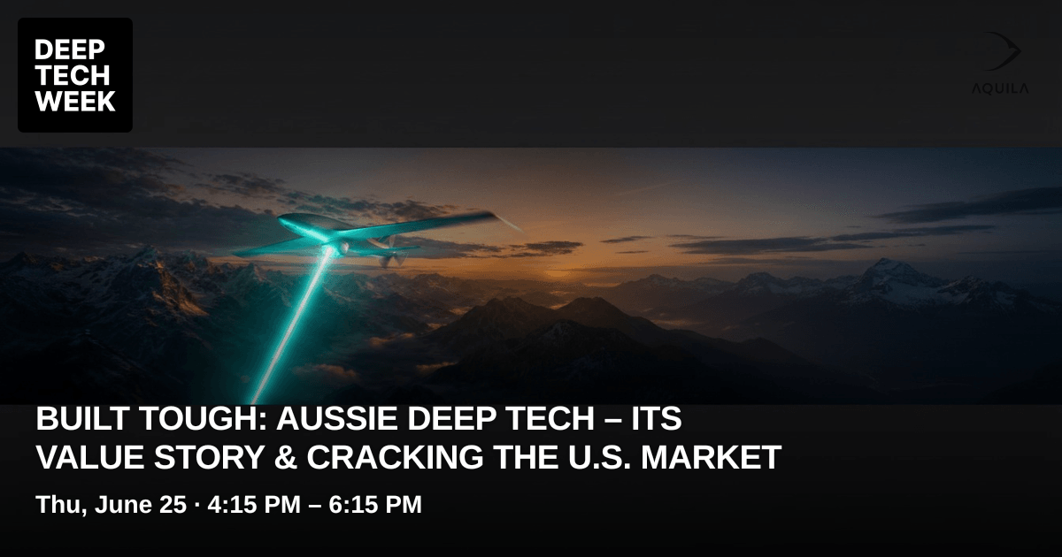 Built Tough: Aussie Deep Tech – Its Value Story & Cracking the U.S ...