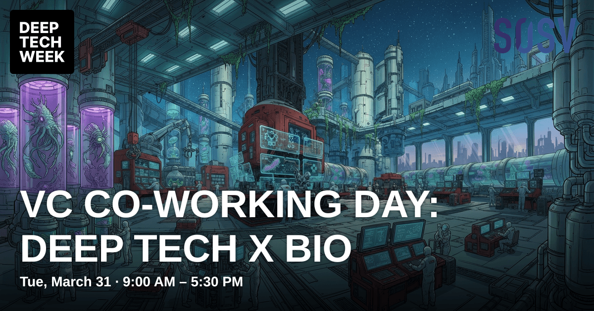 VC Co-Working Day: Deep Tech x Bio | Deep Tech Week