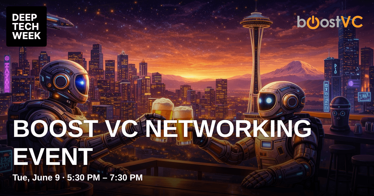 Boost VC Networking Event | Deep Tech Week