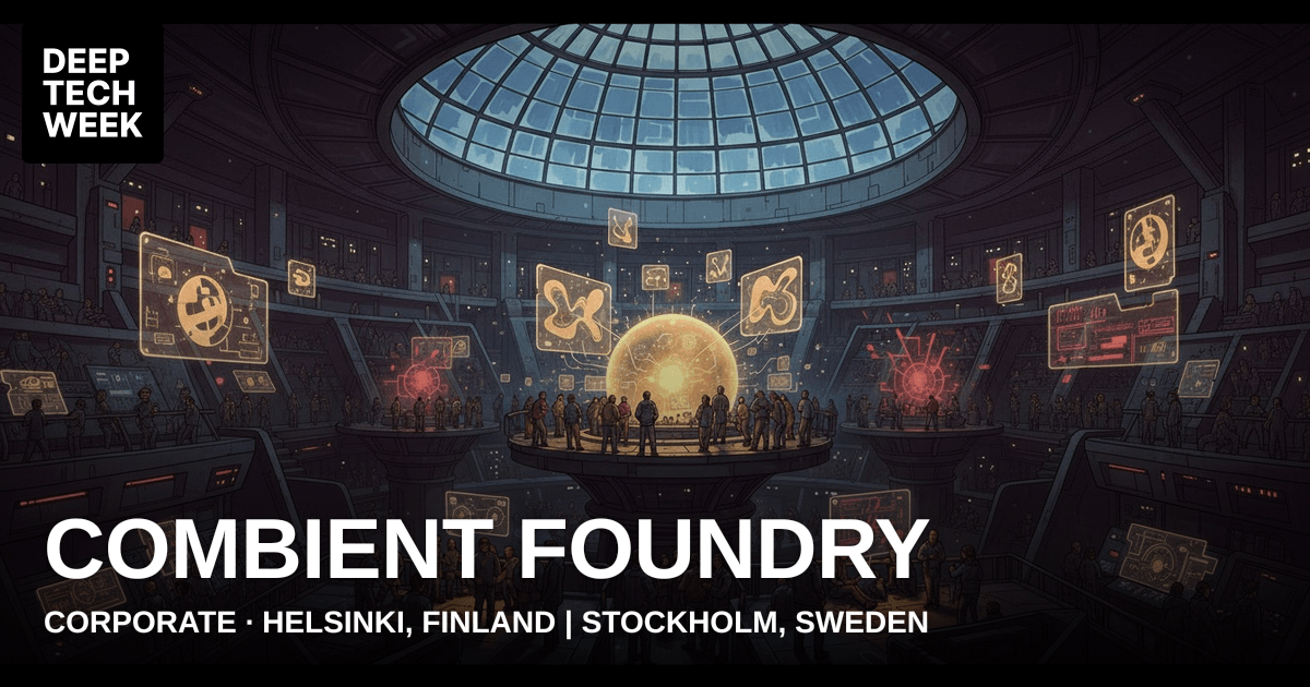 Combient Foundry | Deep Tech Week
