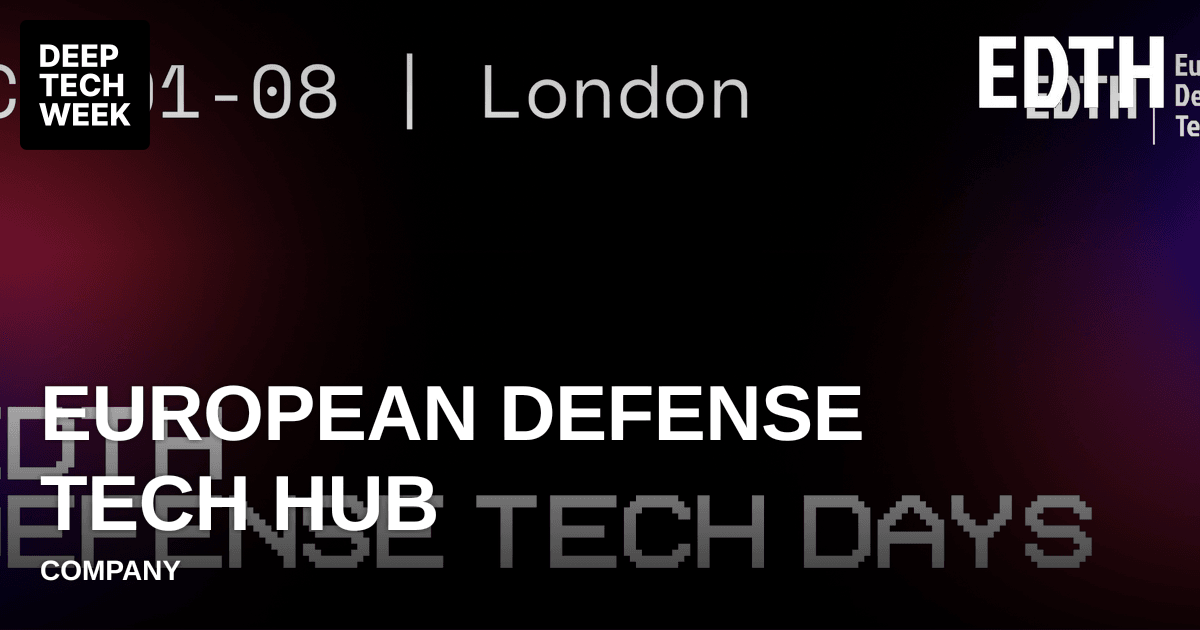 European Defense Tech Hub | Deep Tech Week