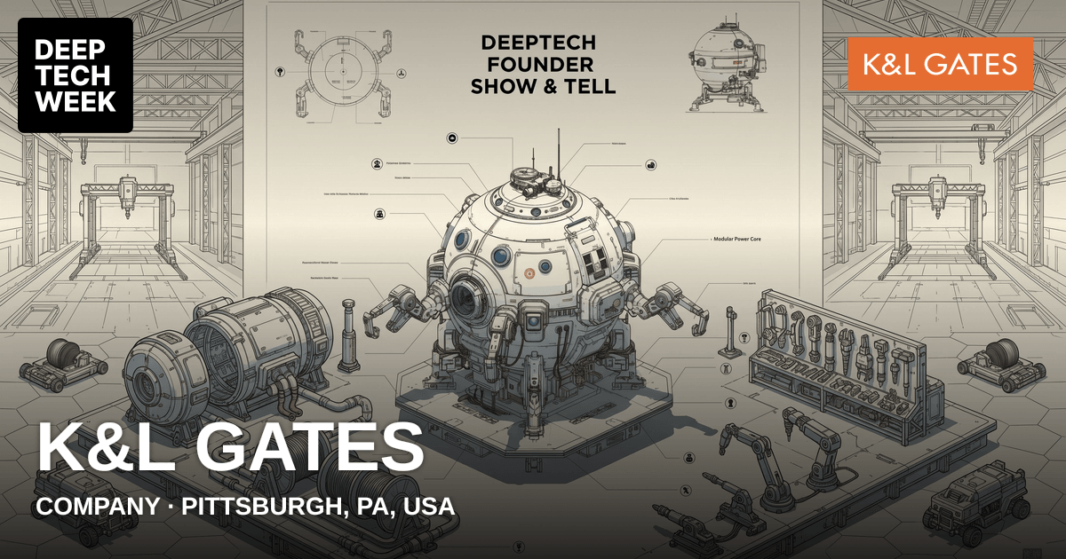 K&L Gates | Deep Tech Week