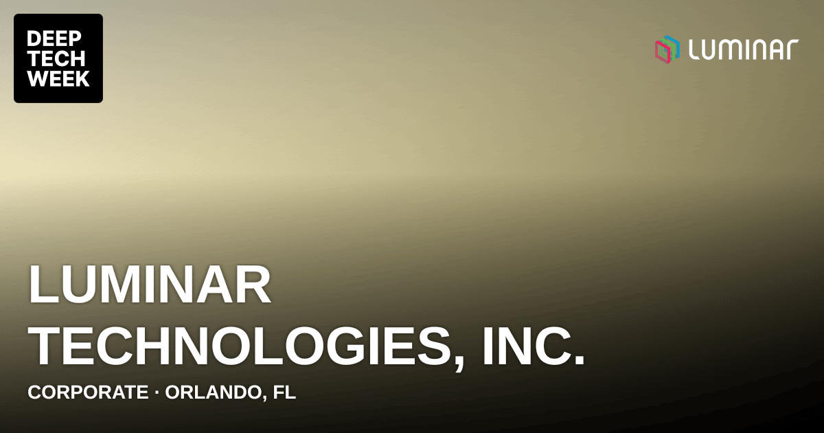 Luminar Technologies, Inc. | Deep Tech Week