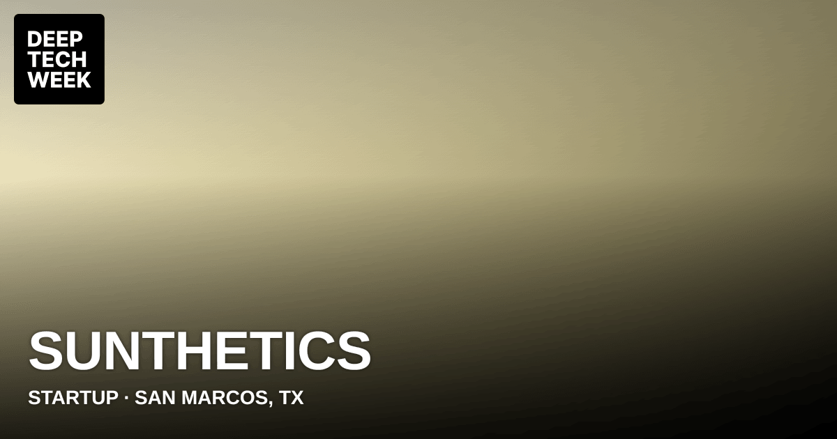 Sunthetics | Deep Tech Week